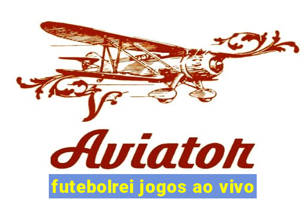 futebolrei jogos ao vivo